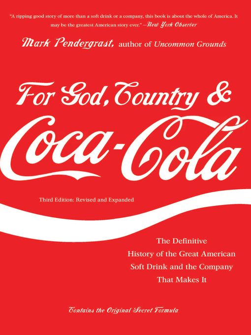 Title details for For God, Country, and Coca-Cola by Mark Pendergrast - Available